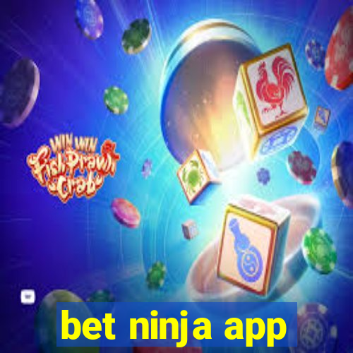 bet ninja app